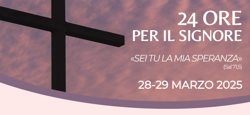 24 ore per il signore